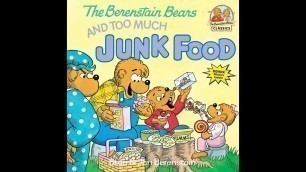 'Read Aloud- The Berenstain Bears And Too Much Junk Food'