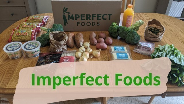 'Imperfect Foods Unboxing August 2020'