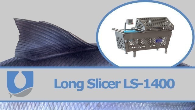 'Salmon slicer: Long Slicer LS-1400|  Uni-Food Technic A/S'