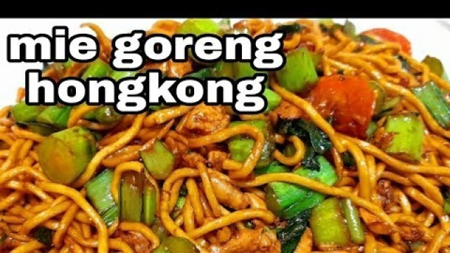 'Resep mie goreng hongkong'