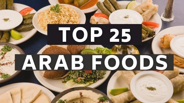 'Arab Food List  | Delicious Arab Foods to Try in 2021 | Must Try Foods of Arab | Best Arab Foods'