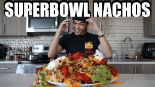 'Ultimate Superbowl Nachos Challenge (10,000+ Cals)'