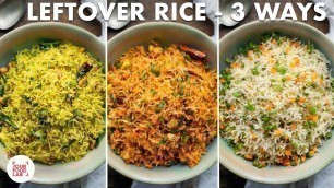 'Quick Left-Over Rice - 3 ways | Veg Fried Rice | Lemon Rice | Peri Peri Rice | Chef Sanjyot Keer'