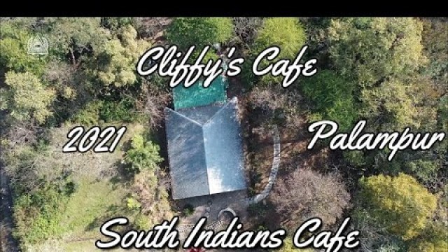 'Cliffy\'s Cafe||Best South Indian Food Joint|| Restaurant Menu + Rate List || Palampur||Aerial View||'