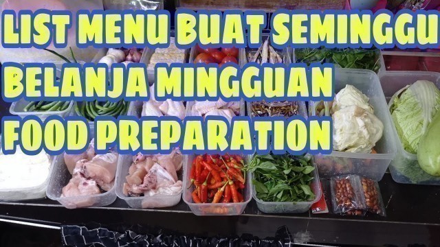 'LIST MENU SEMINGGU || BELANJA MINGGUAN HEMAT || FOOD PREPARATION'