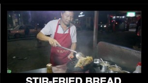 'Street Food (China) Epi 8.4 - Stir Fried Bread 炒饼'