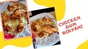 'CHICKEN DUM BIRYANI | HYDERABADI CHICKEN BIRYANI | SAN FOOD LABS'