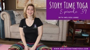 'Story Time Yoga - Episode 39: The Berenstain Bears and Too Much Junk Food'