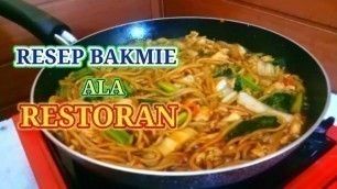 'Resep BAKMIE GORENG Ala Chinese Restoran||Bumbunya Simpel Banget!!'