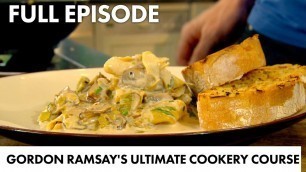 'Cooking Pasta With Gordon Ramsay | Ultimate Cookery Course FULL EPISODE'