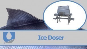 'Ice Doser|  Uni-Food Technic A/S'