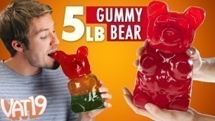 'The World\'s LARGEST Gummy Bear | VAT19'