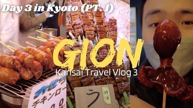 'Day 3 in Kyoto: Japanese Street Food Tour | Nishiki Market in Gion (PART 1)'