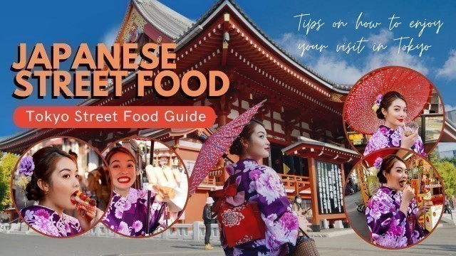 'JAPANESE STREET FOOD IN ASAKUSA: Tokyo Street Food Guide 