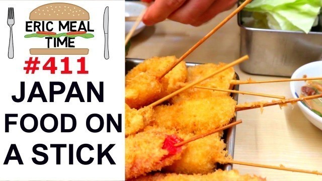 'Deep Fried FOOD-ON-A-STICK (串カツ) - Osaka, Japan - Eric Meal Time #411'