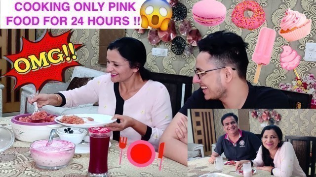 'COOKING only PINK FOOD for 24 HOURS challenge !!! FT. *FAMILY*'