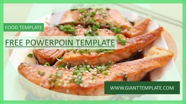 'Food Presentation Template - Free Powerpoint Template 2017'