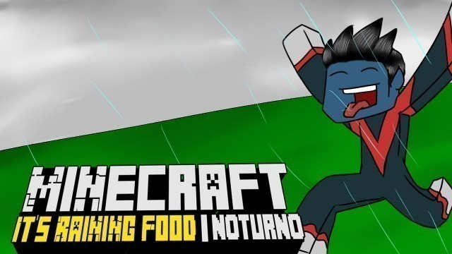 'Noturno Explica Mods Minecraft - It\'s Raining Food Mod 1.7.10 (PT-BR)'