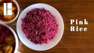 'Pink Rice recipe | Natural pink food colour'