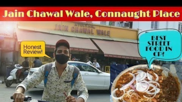 'HONEST REVIEW - Jain Chawal Wale, Connaught Place |Best Street food in cp? 60 year old |Jai Kukreja|'