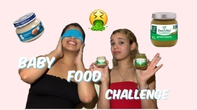 'BABY FOOD CHALLENGE! (I THROW UP)'