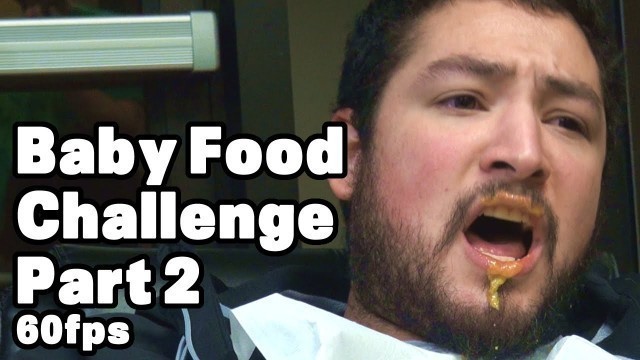 'Baby Food Challenge Part 2 of 2'