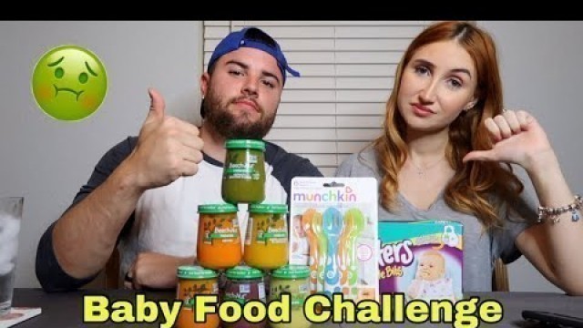 'BABY FOOD CHALLENGE! SO gross!!'