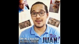 'this JUAN is “PROBEN” | CDO’s No. 1 Street Food'