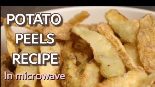 'Recipe with potato peels | without fire in microwave | in just 5 minutes | R&R ACTIVITIES'