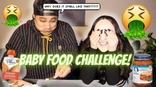 'BABY FOOD CHALLENGE  (so gross) 