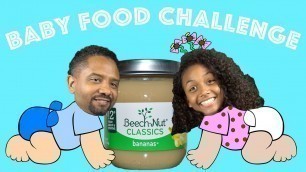 'Baby Food Challenge | LEXI VS. DAD'