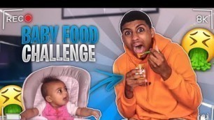 'Baby Food Challenge Extreme!! (almost threw up)'