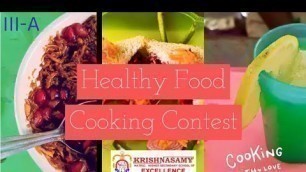 'HEALTHY FOOD COOKING WITHOUT FIRE -III-A : KRISHNASAMY MAT HR SEC SCHOOL OF EXCELLENCE'