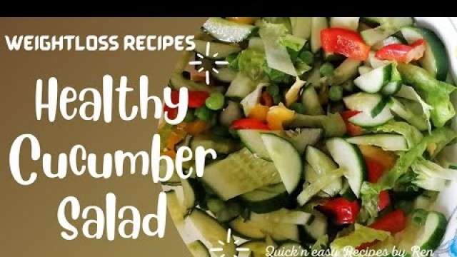 'Quick Healthy Salad for weight loss, Cooking without fire recipes, Renita Pais'