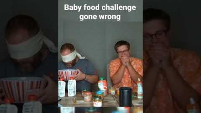 'Baby food challenge gone wrong'