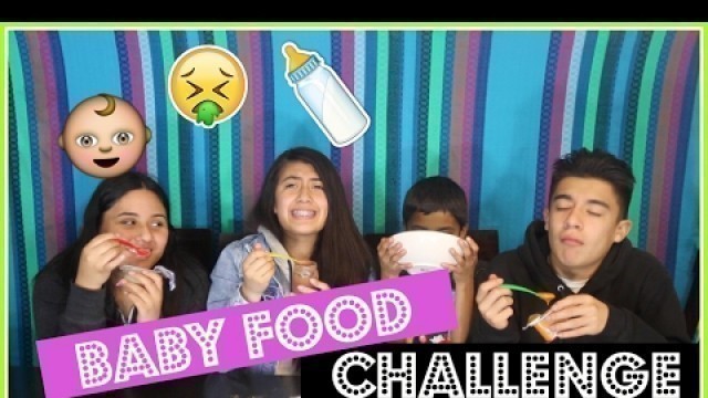 'DISGUSTING BABY FOOD CHALLENGE!!'