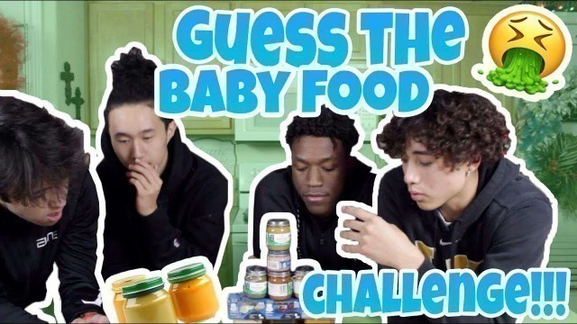 'Guess The Baby Food Challenge! | 4K1K'