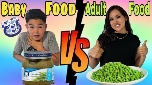 'Baby Food VS Adult Food Challenge ( crazy results) |Lito and Maddox Family'