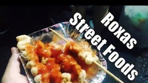 'Watermelon, Kamote, Isaw at Proben sa Roxas Street Foods Davao'