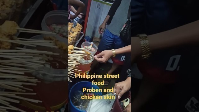 'MANILA STREET FOODS \"PROBEN and CHICKEN SKIN chicharon\"'