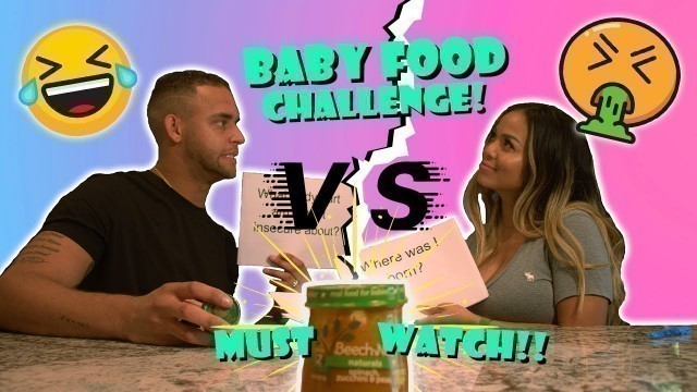 'BABY FOOD CHALLENGE! (MUST WATCH)'