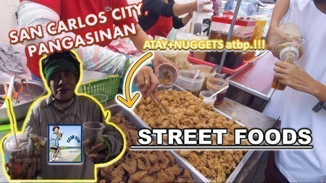 'PHILIPPINE STREET FOOD-ATAY-NUGGETS- FOODTRIP-SAN CARLOS CITY, PANGASINAN-GUTOM SA BIYAHE-TEAM GSB'