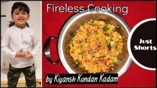 '#Shorts Fireless Cooking for Kids| Easy and Delicious Recipe|Cooking Without Fire|Check Description