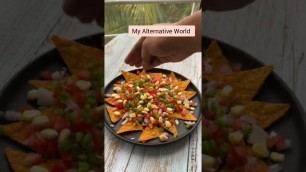 'Cooking without fire||Veggies loaded Nachos||My Alternative World #shorts'