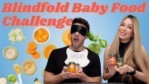 'BLINDFOLD BABY FOOD CHALLENGE | WIFE PRANKS HUSBAND'