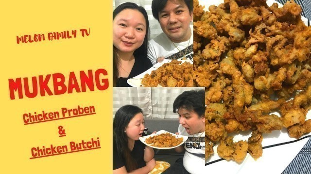 'Mukbang Crispy Chicken Proben and Crispy Chicken Butchi | Proben | Butchi | Street Foods'