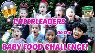 'CHEERLEADERS do the BABY FOOD CHALLENGE! The TOYTASTIC Sisters! FUNNY KIDS SKIT! KIDS CHALLENGE!'