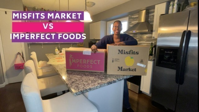 'Misfits Market vs Imperfect Foods | Comparison and Review 2020'