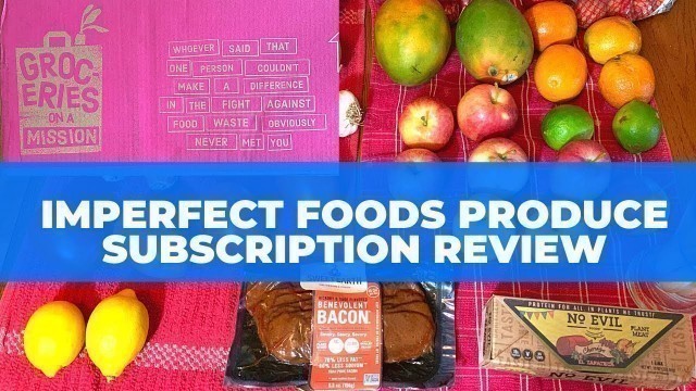 'IMPERFECT FOODS PRODUCE SUBSCRIPTION // Full Review & Is It Better Than Misfit Market? + COUPON CODE'