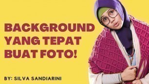 'Memilih background yang tepat dalam food photography dan Produk photography // by:silva sandiarini'